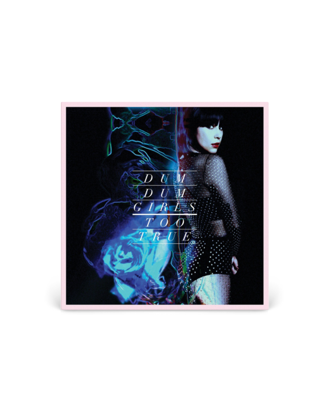 CD - Dum Dum Girls Too True